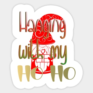 Christmas Hanging with my Ho Ho Sticker